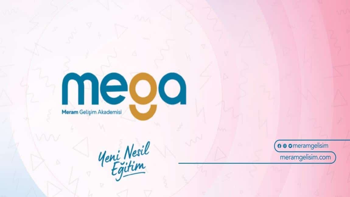 MEGA - Yeni Nesil Eğitim
